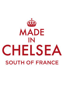 Made in Chelsea South of France poster