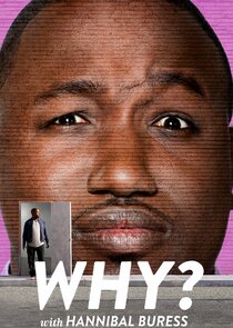 Why? With Hannibal Buress poster
