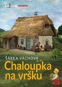 Chaloupka na vršku poster
