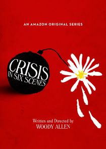 Crisis in Six Scenes poster