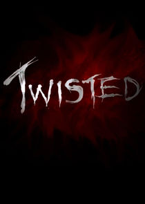 Twisted poster