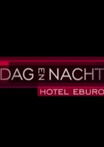 Dag & Nacht: Hotel Eburon poster