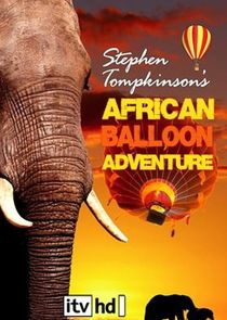Stephen Tompkinson's African Balloon Adventure poster