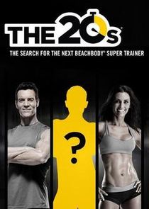 The 20s: The Search for the Next Beachbody Super Trainer poster