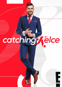 Catching Kelce poster