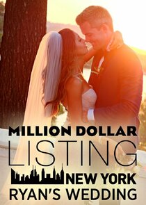 Million Dollar Listing New York: Ryan's Wedding poster