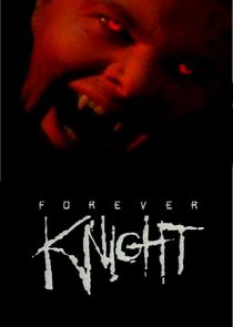Forever Knight poster