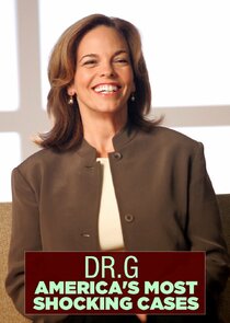 Dr G: America's Most Shocking Cases poster