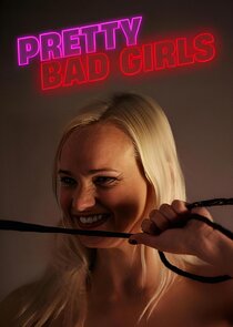 Pretty Bad Girls poster