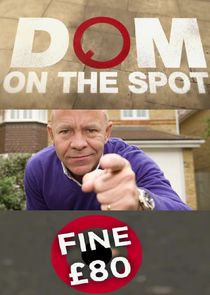 Dom on the Spot poster