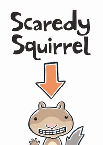 Scaredy Squirrel poster