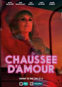Chaussée d'Amour poster