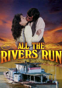 All the Rivers Run poster