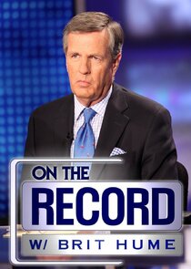 On the Record with Brit Hume poster