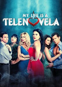 My Life is a Telenovela poster