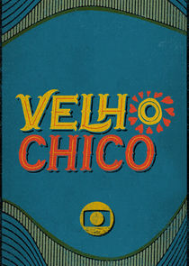 Velho Chico poster