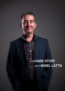 The Hard Stuff with Nigel Latta poster