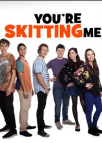 You're Skitting Me poster