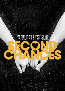 Married at First Sight: Second Chances poster