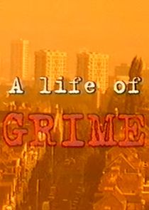 A Life of Grime poster