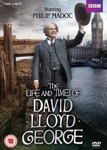 The Life and Times of David Lloyd George poster