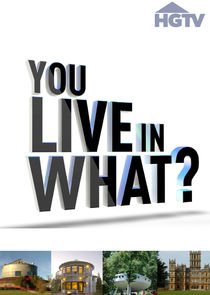 You Live in What? poster