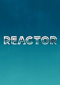 Reactor poster