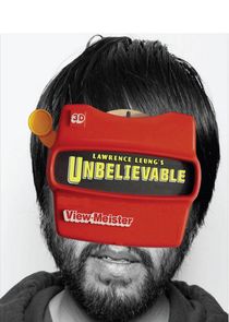 Lawrence Leung's Unbelievable poster