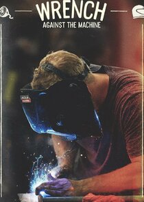 Wrench Against the Machine poster