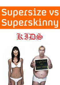 Supersize vs Superskinny Kids poster