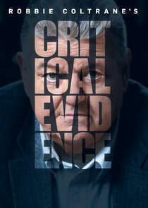 Robbie Coltrane's Critical Evidence poster