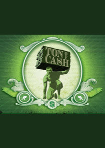 Ton of Cash poster