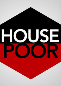 House Poor poster