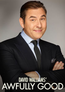 David Walliams' Awfully Good poster