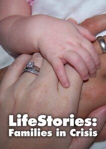 Lifestories: Families in Crisis poster