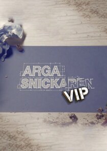 Arga snickaren VIP poster