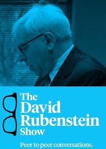 The David Rubenstein Show: Peer to Peer Conversations poster