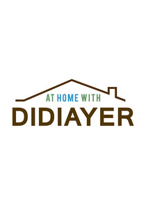 At Home with Didiayer poster