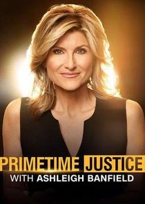 Primetime Justice with Ashleigh Banfield poster