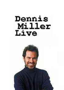 Dennis Miller Live poster