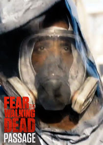 Fear the Walking Dead: Passage poster