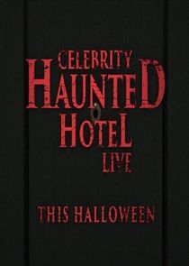 Celebrity Haunted Hotel Live: Do Not Disturb poster