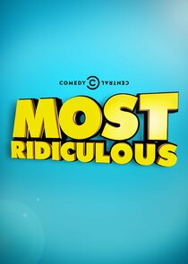 Most Ridiculous... poster