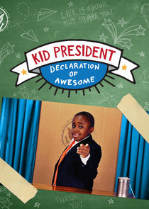 Kid President: Declaration of Awesome poster