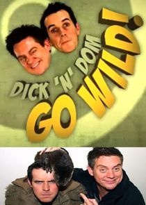 Dick 'N' Dom Go Wild poster