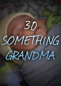 30 Something Grandma poster
