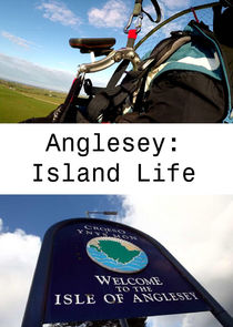 Anglesey: Island Life poster
