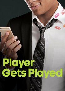 Player Gets Played poster
