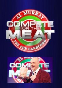 Al Murray's Compete for the Meat poster