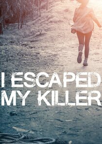 I Escaped My Killer poster